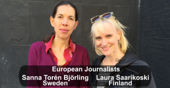 Journalists Sanna Bjorling - Sweden, Laura Saarikoski - Finland , Politics Done Right