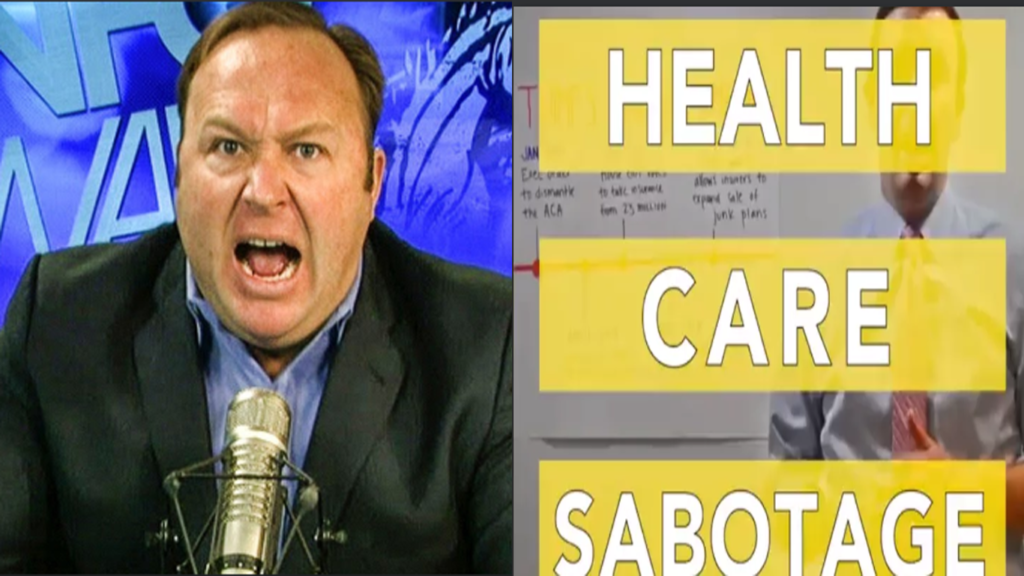 Alex Jones health care sabotage gop