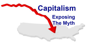 Capitalism - Exposing the Myth
