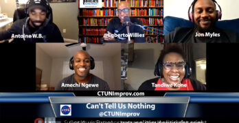 Can't Tell Us Nothing, a conversation with a Houston Improv Comedy Troupe.