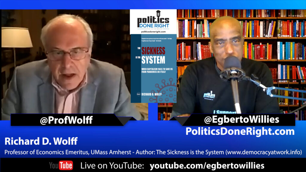 Richard Wolff discusses his new ebook The Sickness is the System