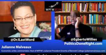 Julianne Malveaux interviews Egberto Willies on his book It's Worth It How to Talk to Your Right