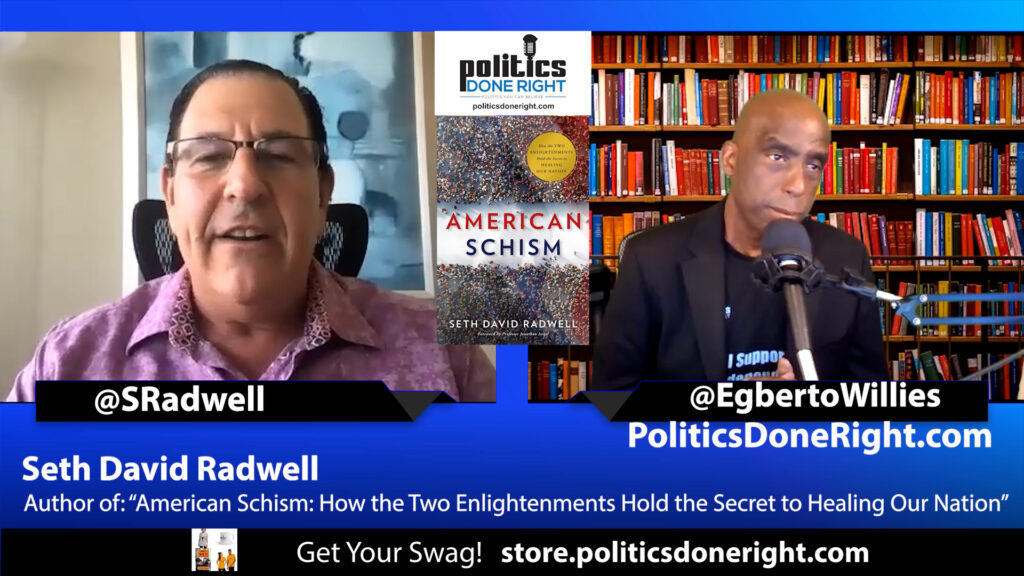 Seth David Radwell, American Schism, enlightment and secrets to heal our nation