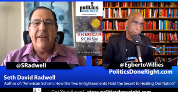 Seth David Radwell, American Schism, enlightment and secrets to heal our nation