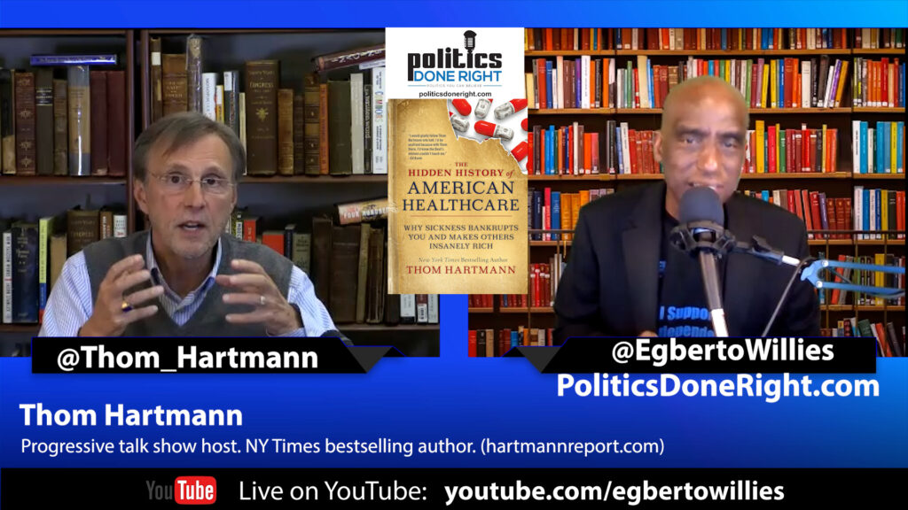 Thom Hartmann on the Hidden History of American Healthcare - Medicare Advantage is a fraud.