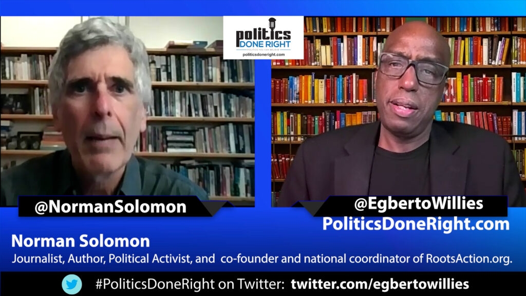 Norman Solomon, the co-founder of RootsAction org, discusses the Defense Budget and much more.