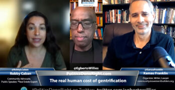 Robby Caban & Kamau Franklin discusses the real human cost of gentrification.