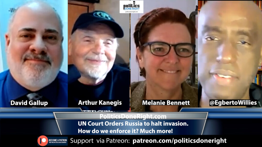 Arthur Kanegis, David Gallup, Melanie Bennett discuss Ukraine, world governance, & much more.