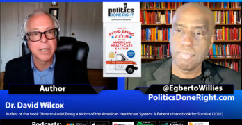 David Wilcox discusses how to avoid being a victim of the American healthcare system