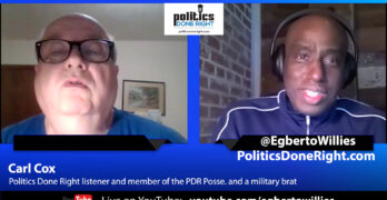 Carl Cox, Politics Done Right Listener & PDR Posse member discusses his political views