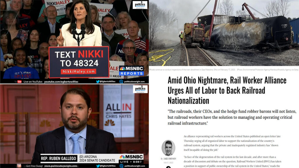 Nikki Haley gets it right. Gallegos marching orders to Democrats. Nationalize railroads?