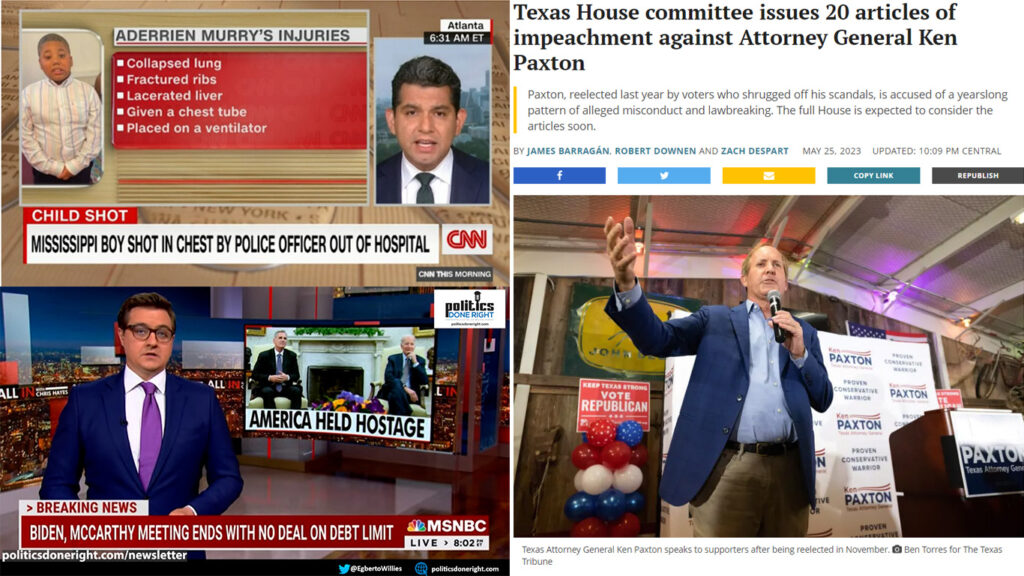 TX AG Paxton to be impeached. 11-yr-old shot by cop. Chris Hayes exposes Debt Ceiling fraud