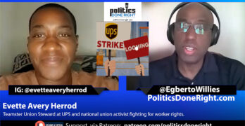 Evette Avery Herrod, a UPS union steward, updates us on the fight for worker rights, pay, & respect.