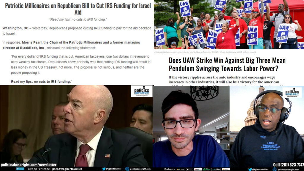 Antisemitism. Patriotic Millionaires respond to GOP IRS move. UAW win. Mayorkas v. Hawley.