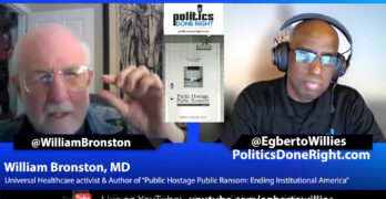 William Bronston Universal Healthcare Activist Author of Public Hostage Public Ransom.