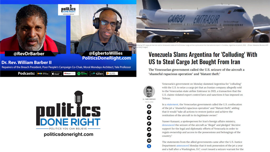 U.S. steals a Venezuelan jet? Dr. Rev. William Barber discusses getting poor people to vote.