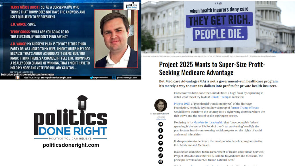 Watch JD Vance speak candidly about Trump. Project 2025 will super size Medicare Advantage.