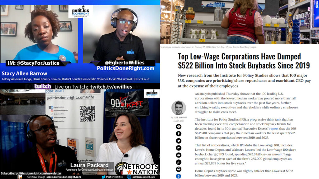 Low pay big stock buybacks. Judge Stacy Allen Barrow on law & more. Laura Packard on rep freedom