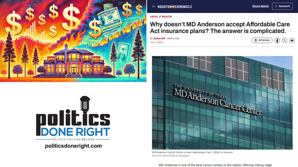 Here's how wildfires and hurricanes subsidize the rich. MD Anderson illustrate failed healthcare.