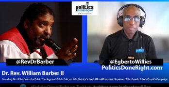 Rev. Dr. William Barber II visited Politics Done Right to discuss the plight of the poor and the middle class, the Trump Election, and a Democratic Party failing the working class in the aggregate.