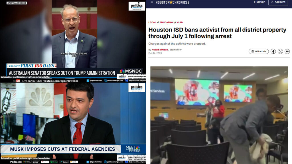 HISD activist wins, but ... Australian Senator skewers Trump. MSM tells the truth about red states.