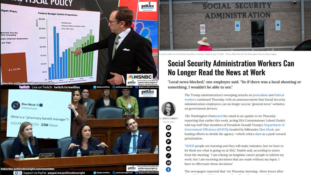 Social Security news blackout. AOC exposes Musk's ineptitude. Rattner exposed Trump's lies.