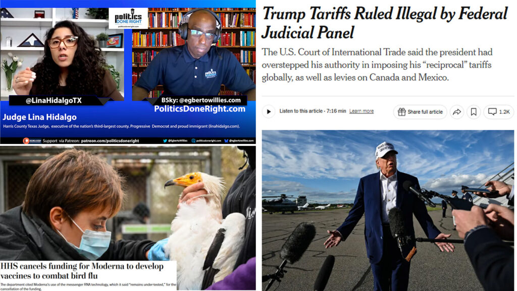 Trump tariffs ruled Illegal. Judge Hidalgo exposes irresponsible vote. RFK cancels bird flu funding