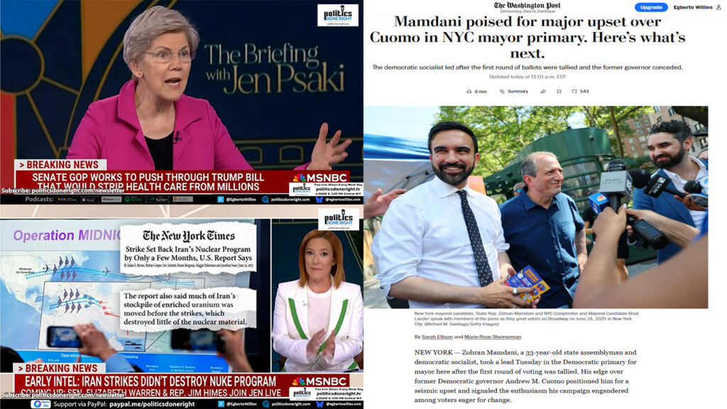 Sen. Warren exposes GOP Medicaid cuts. The Iranian program was not obliterated. Mamdani wins NY.