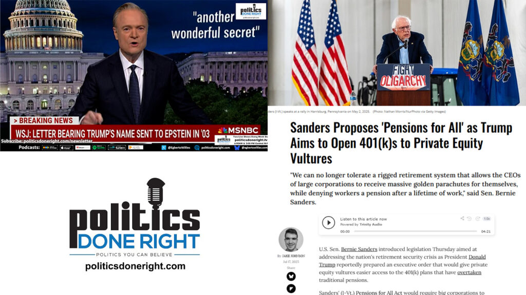 The Epstein story may be a ruse we better be careful of. Bernie proposes Pension for All.