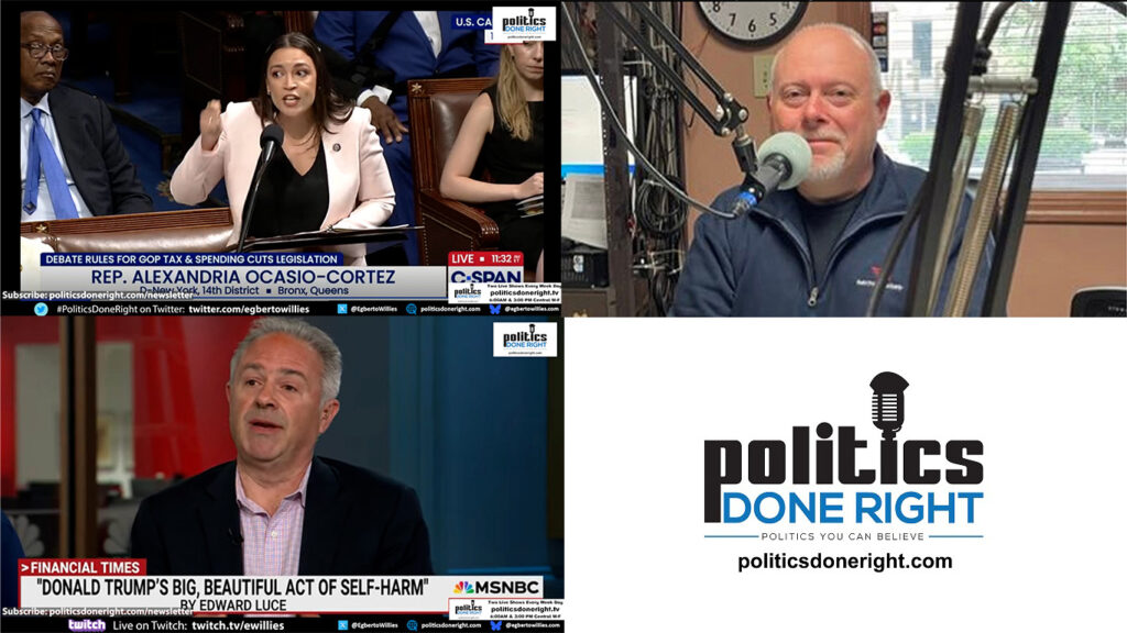 Trump robbing the poor to pay the rich. AOC: Bill is a deal with the devil. Neil Aquino is back.