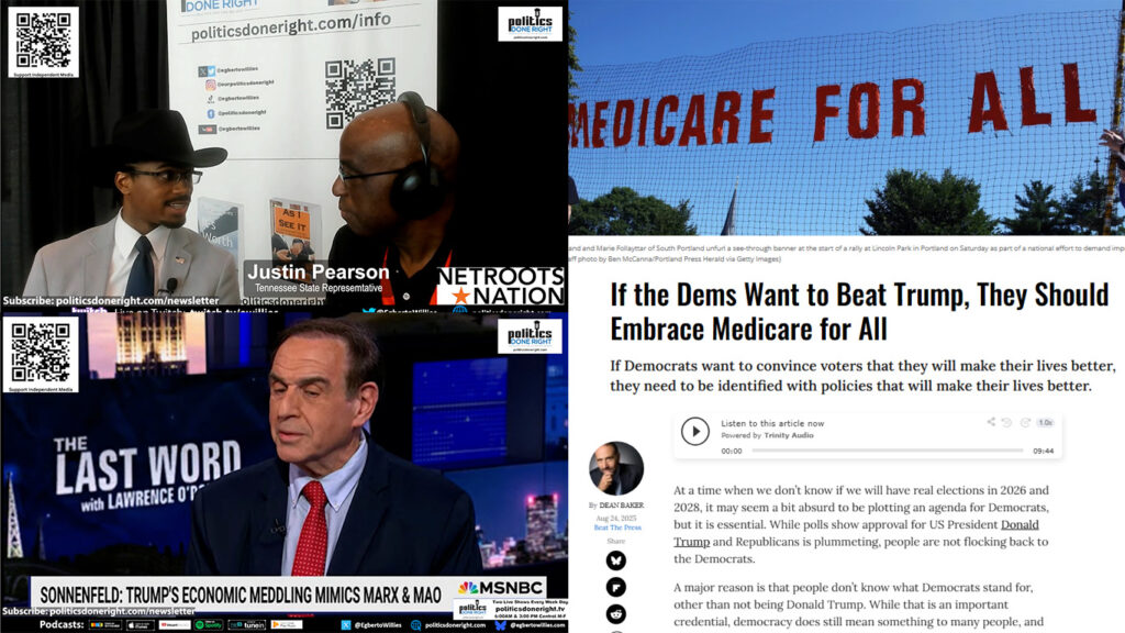 Justin Pearson, Trump’s Capitalist Clash & Why Dems Must Embrace Medicare for All.