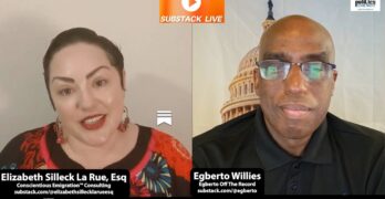 Elizabeth Silleck La Rue, Esq. joins Egberto Off The Record to discuss influencers, Substacking, politics, and more