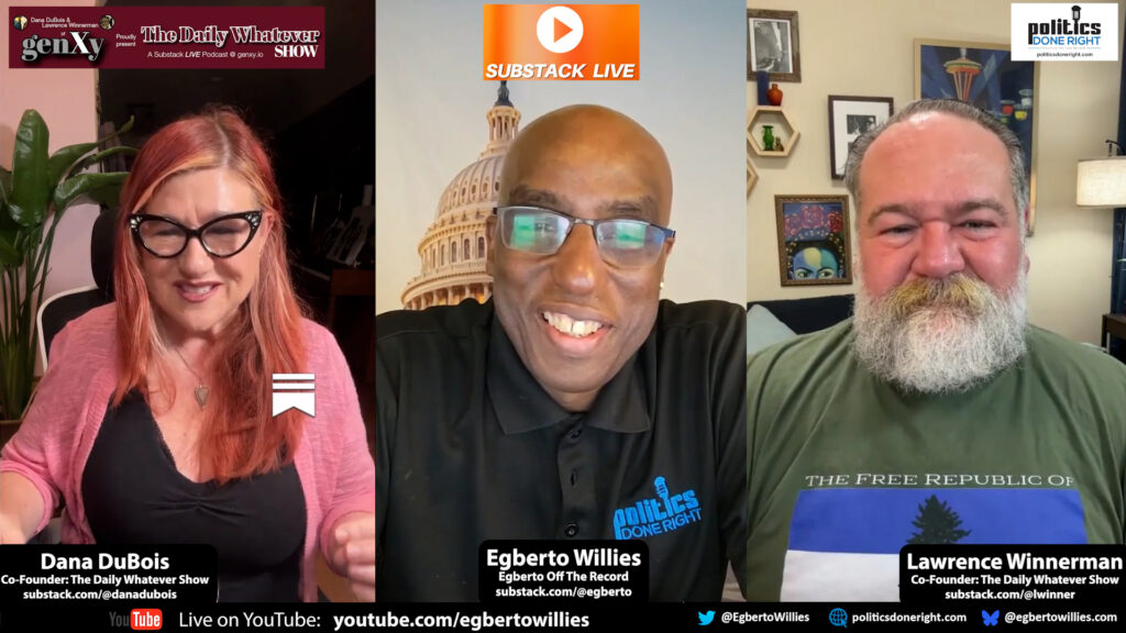 The Daily Whatever Show's Dana Dubois & Lawrence Winnerman host Egberto Willies: Dialogue Across Divide