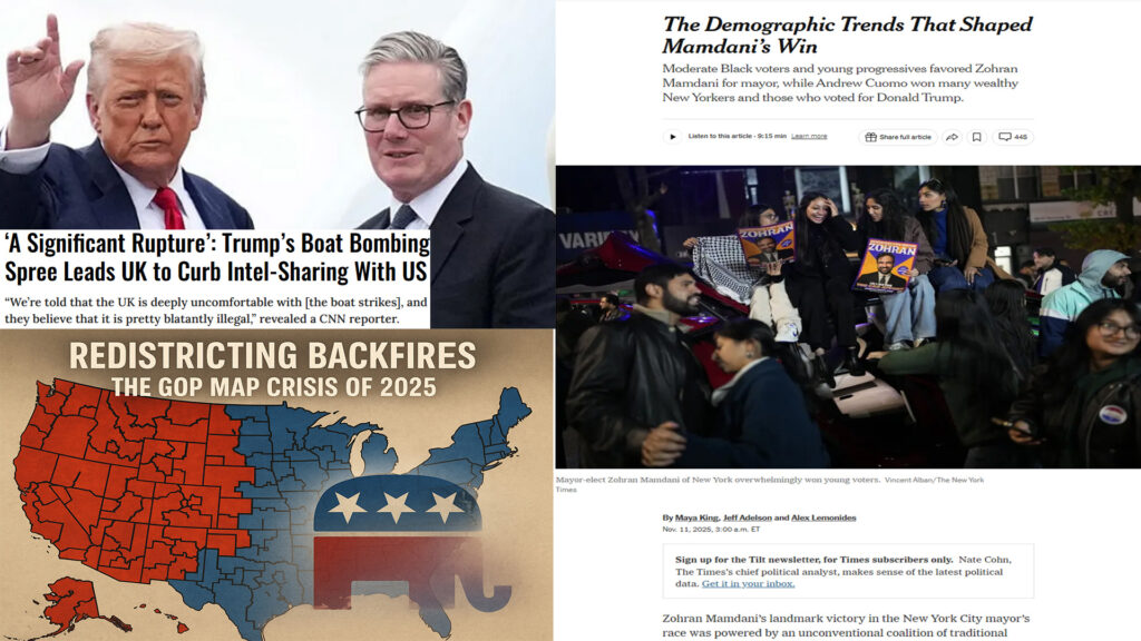 GOP Redistricting Nightmare, Mamdani’s Demographic Wave, and Trump’s Boat Bombing Fallout