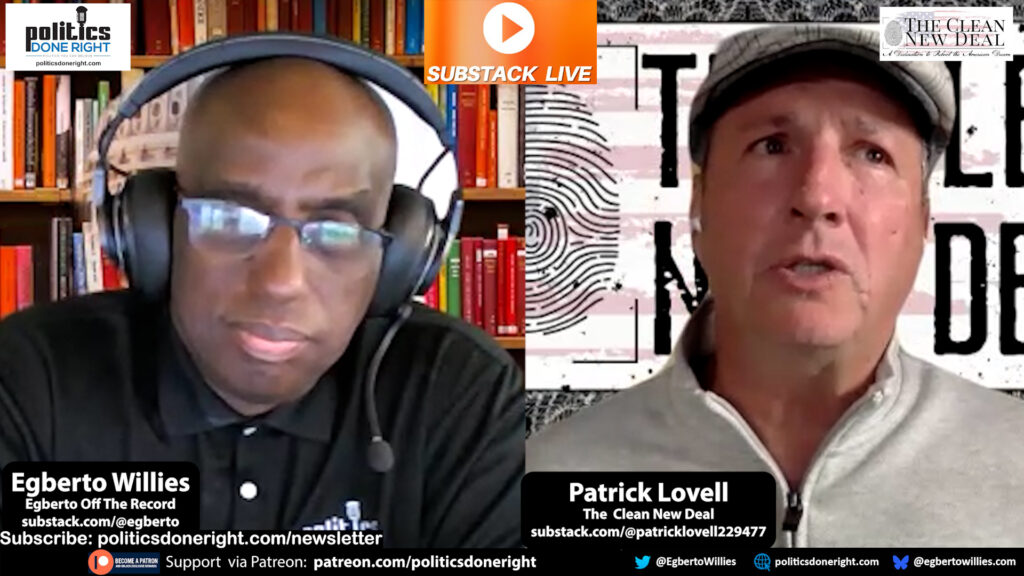 Patrick Lovell & Egberto Willies Expose How Corruption Is Destroying America’s Democracy