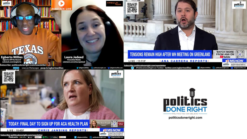 From ICE’s Laura Jedeed Scandal to GOP Healthcare Betrayal and Trump’s Greenland Stupidity