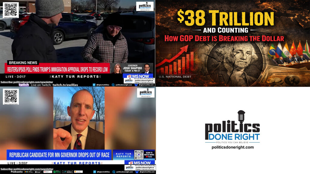 GOP Debt Disaster and Minneapolis ICE Shooting Backlash, Federal Enforcement Sparks Candidate Exit