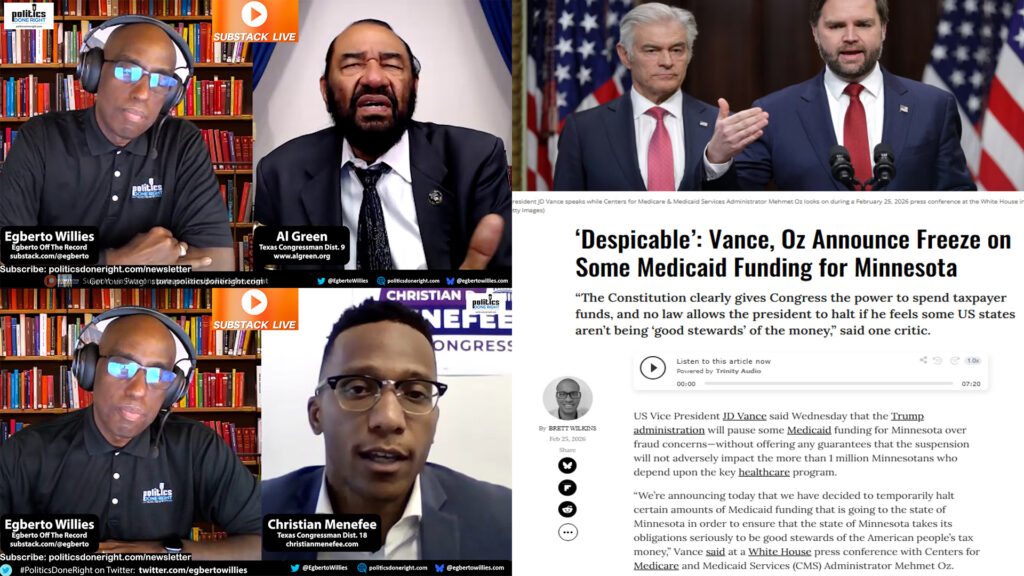 Al Green Defies SOTU, Menefee Maps Texas Flip as GOP Freezes Medicaid Funds