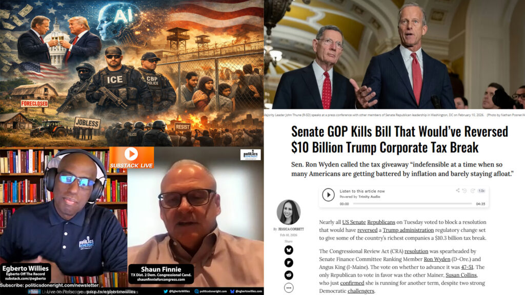 Billionaires, AI, ICE Camps, Tariff Chaos & Tax Breaks: Democracy on the Brink in Texas and DC