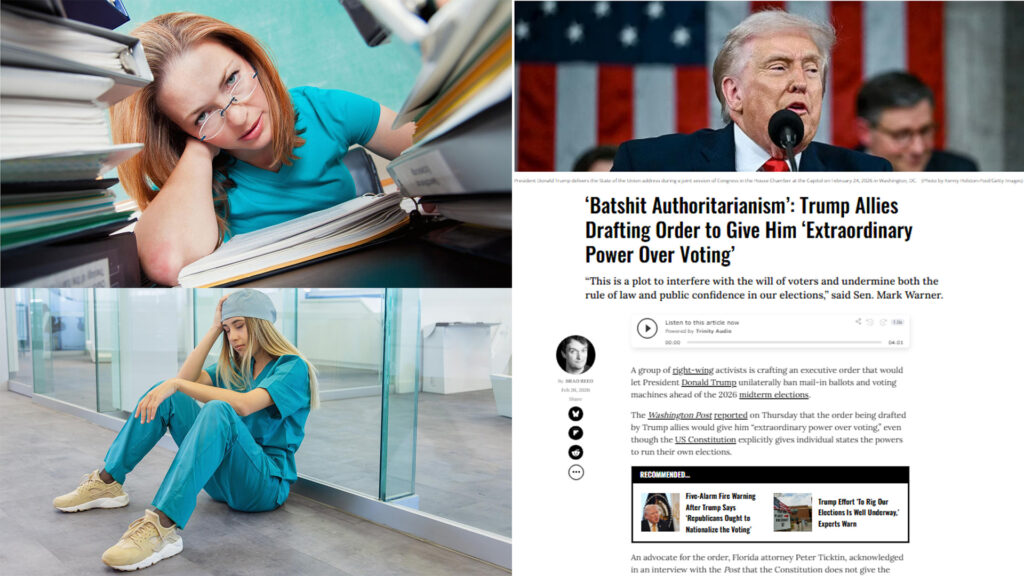 Nurse Warning, Teacher on Fumes & GOP Push for Extraordinary Voting Powers