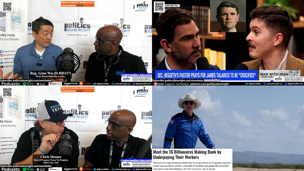 Truth vs Power - Texas Media Battle, GOP Maps, and Billionaires Exploiting Workers