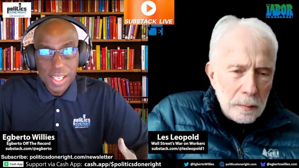 Why Democrats Are Not Radical Enough: Les Leopold on Jobs, Power, and the Working Class