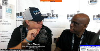 How Progressives Can Win Texas: Chris Mosser on Media, Messaging, and Power