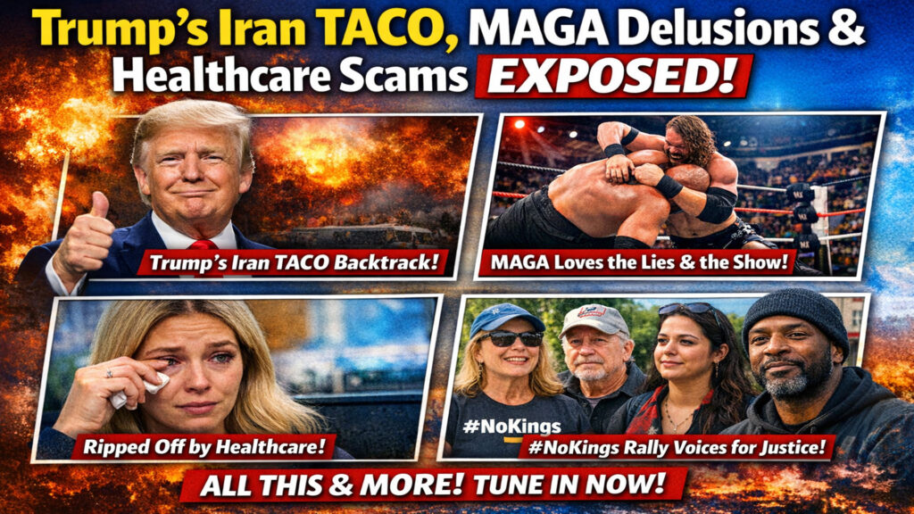 Iran Retreat Saves Lives, MAGA Denial Grows, Healthcare Horror Story, #NoKings Speak
