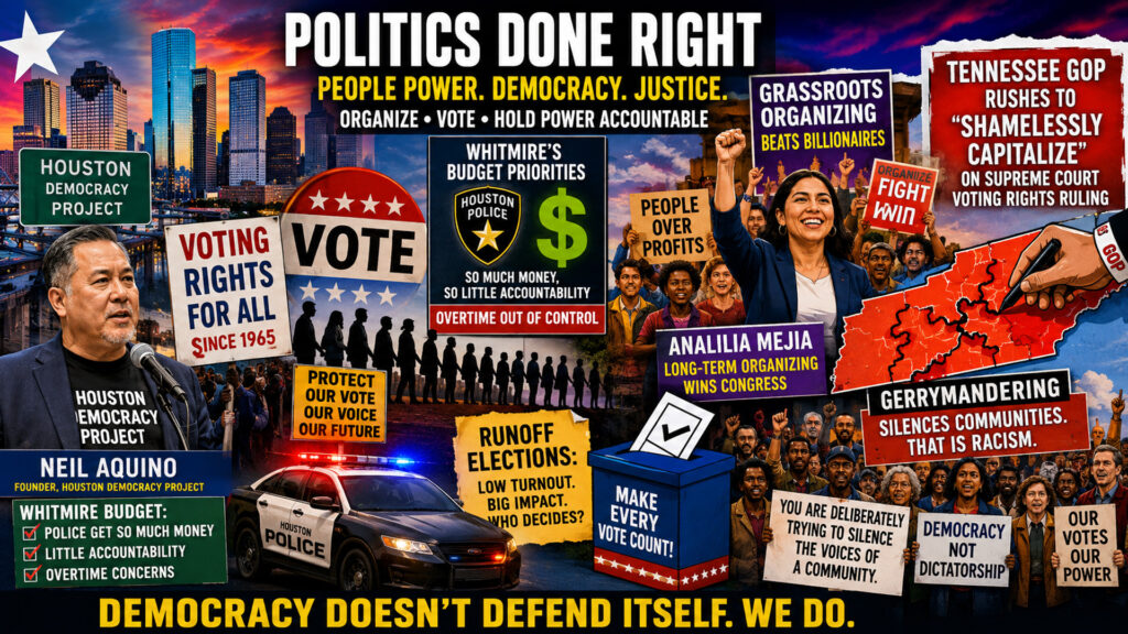 Houston Voting Rights Fight, Tennessee Gerrymandering & Grassroots Power Shake Democracy