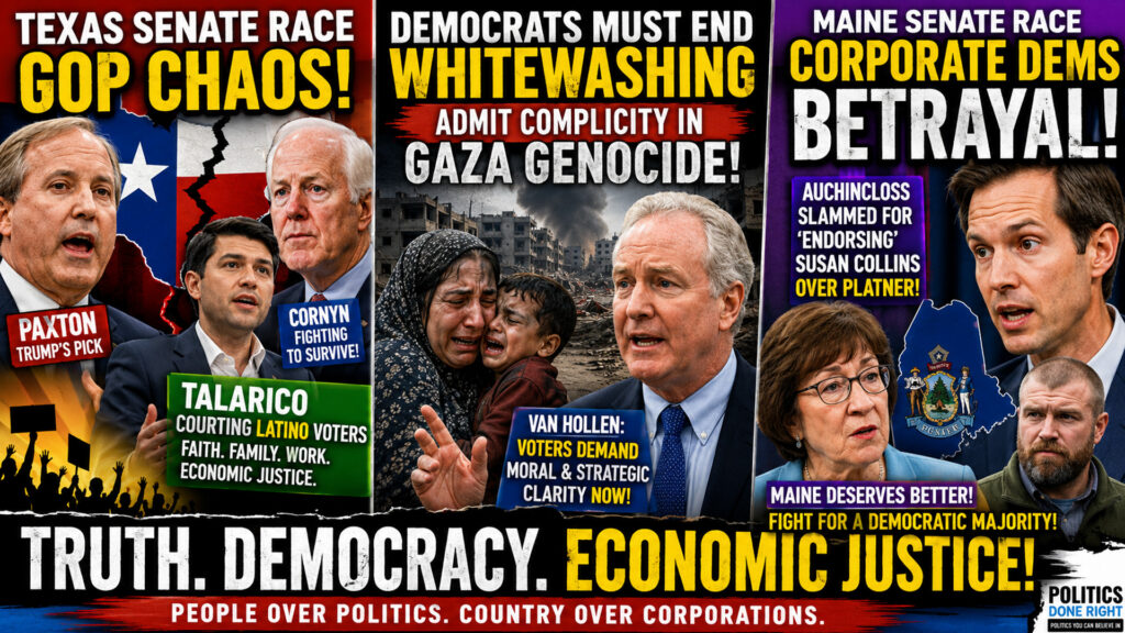 Paxton, Cornyn, Talarico, Gaza, and Maine Reveal a Party System in Crisis
