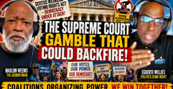 SCOTUS Attacked Voting Rights—But This Supreme Court Gamble Could Backfire Badly