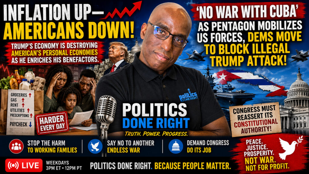 Trump’s Inflation Economy Crushes Americans as Democrats Fight His Illegal Cuba War Push