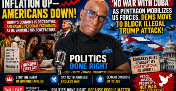 Trump’s Inflation Economy Crushes Americans as Democrats Fight His Illegal Cuba War Push