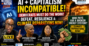 AI Incompatible with Capitalism As Thomas, Gym, And Climate Justice Expose Corporate Power